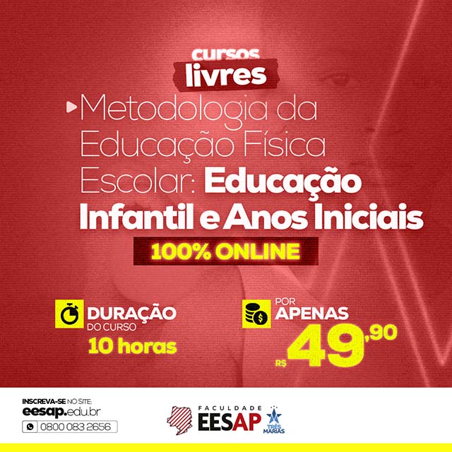 METODOLOGIA DA EDUCAÇÃO FÍSICA ESCOLAR: EDUCAÇÃO INFANTIL E ANOS INICIAIS